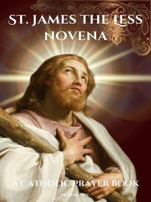 cover image of St. James the Less novena a Catholic prayer book